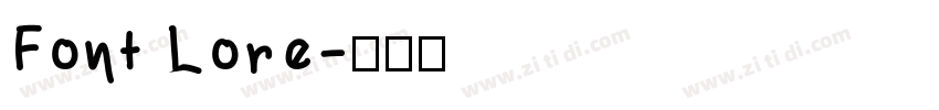 Font Lore字体转换